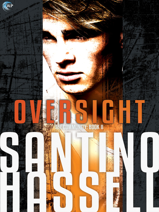 Title details for Oversight by Santino Hassell - Available
